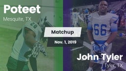 Matchup: Poteet  vs. John Tyler  2019