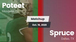 Matchup: Poteet  vs. Spruce  2020