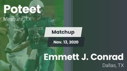 Matchup: Poteet  vs. Emmett J. Conrad  2020