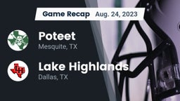 Recap: Poteet  vs. Lake Highlands  2023