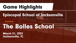 Episcopal School of Jacksonville vs The Bolles School Game Highlights - March 31, 2023