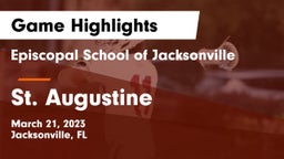 Episcopal School of Jacksonville vs St. Augustine  Game Highlights - March 21, 2023