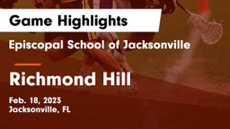 Episcopal School of Jacksonville vs Richmond Hill  Game Highlights - Feb. 18, 2023