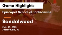 Episcopal School of Jacksonville vs Sandalwood  Game Highlights - Feb. 25, 2023
