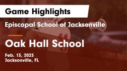 Episcopal School of Jacksonville vs Oak Hall School Game Highlights - Feb. 13, 2023