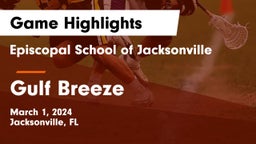 Episcopal School of Jacksonville vs Gulf Breeze  Game Highlights - March 1, 2024