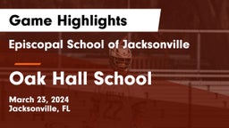 Episcopal School of Jacksonville vs Oak Hall School Game Highlights - March 23, 2024