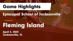 Episcopal School of Jacksonville vs Fleming Island  Game Highlights - April 2, 2024