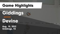 Giddings  vs Devine  Game Highlights - Aug. 10, 2022