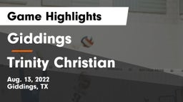 Giddings  vs Trinity Christian Game Highlights - Aug. 13, 2022