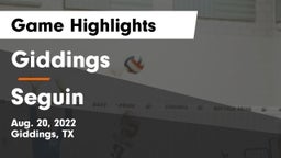 Giddings  vs Seguin Game Highlights - Aug. 20, 2022