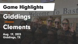 Giddings  vs Clements  Game Highlights - Aug. 19, 2023