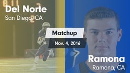 Matchup: Del Norte High vs. Ramona  2016