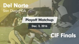 Matchup: Del Norte High vs. CIF Finals 2016