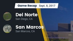 Recap: Del Norte  vs. San Marcos  2017