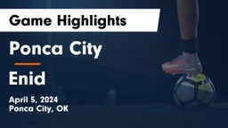 Ponca City  vs Enid  Game Highlights - April 5, 2024