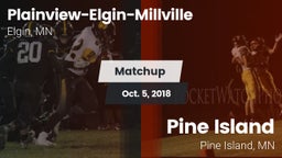 Matchup: Plainview-Elgin-Mill vs. Pine Island  2018