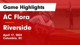 AC Flora  vs Riverside  Game Highlights - April 17, 2024