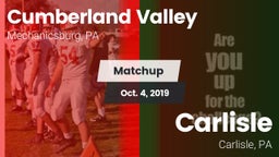 Matchup: Cumberland Valley vs. Carlisle  2019