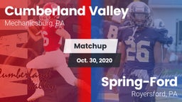 Matchup: Cumberland Valley vs. Spring-Ford  2020