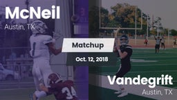 Matchup: McNeil  vs. Vandegrift  2018
