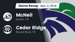 Recap: McNeil  vs. Cedar Ridge  2018