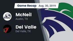 Recap: McNeil  vs. Del Valle  2019