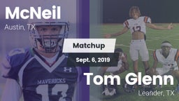 Matchup: McNeil  vs. Tom Glenn  2019