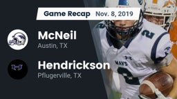 Recap: McNeil  vs. Hendrickson  2019