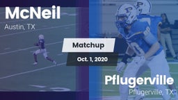 Matchup: McNeil  vs. Pflugerville  2020