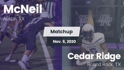 Matchup: McNeil  vs. Cedar Ridge  2020