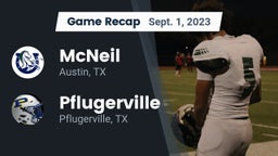 Recap: McNeil  vs. Pflugerville  2023