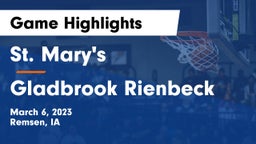 St. Mary's  vs Gladbrook Rienbeck Game Highlights - March 6, 2023