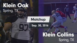 Matchup: Klein Oak High vs. Klein Collins  2016