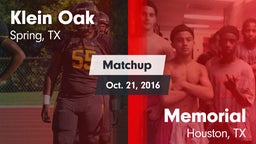 Matchup: Klein Oak High vs. Memorial  2016