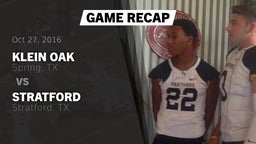 Recap: Klein Oak  vs. Stratford  2016