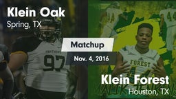 Matchup: Klein Oak High vs. Klein Forest  2016