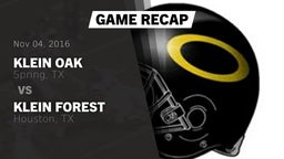 Recap: Klein Oak  vs. Klein Forest  2016