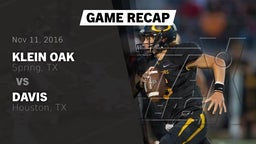 Recap: Klein Oak  vs. Davis  2016