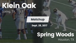 Matchup: Klein Oak High vs. Spring Woods  2017