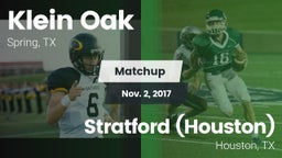 Matchup: Klein Oak High vs. Stratford  (Houston) 2017
