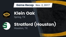 Recap: Klein Oak  vs. Stratford  (Houston) 2017
