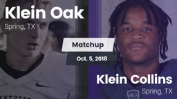 Matchup: Klein Oak High vs. Klein Collins  2018