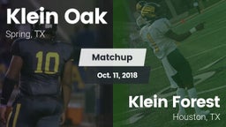 Matchup: Klein Oak High vs. Klein Forest  2018
