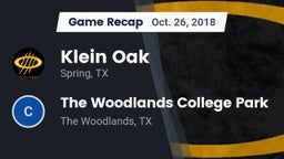 Recap: Klein Oak  vs. The Woodlands College Park  2018
