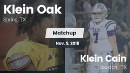 Matchup: Klein Oak High vs. Klein Cain  2018