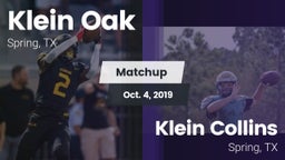Matchup: Klein Oak High vs. Klein Collins  2019