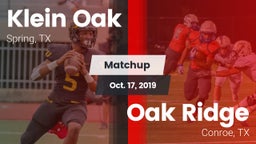 Matchup: Klein Oak High vs. Oak Ridge  2019
