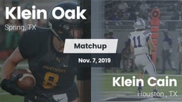 Matchup: Klein Oak High vs. Klein Cain  2019