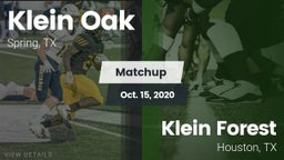 Matchup: Klein Oak High vs. Klein Forest  2020